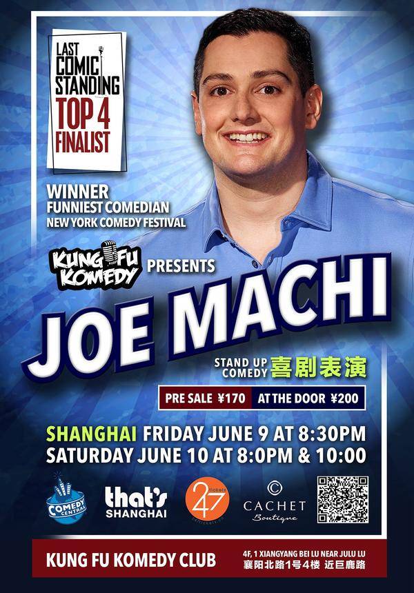 KFK Presents: Joe Machi - Shanghai June 9 & 10