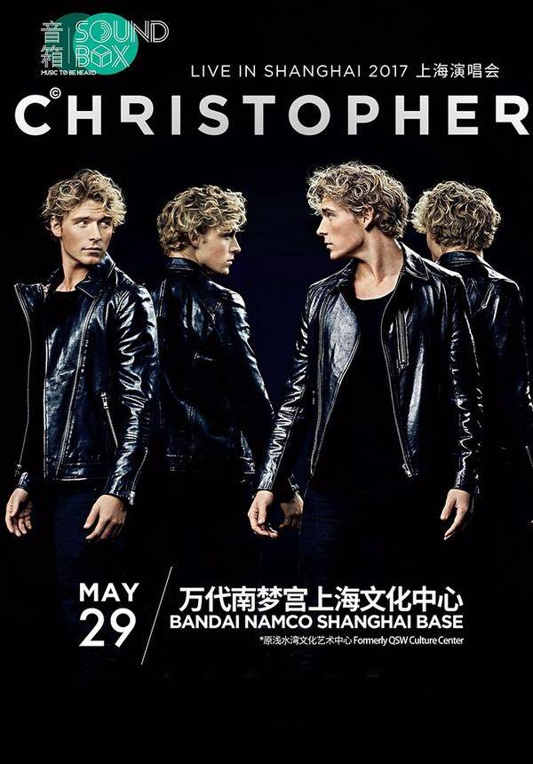 Christopher 2017 Live in Shanghai