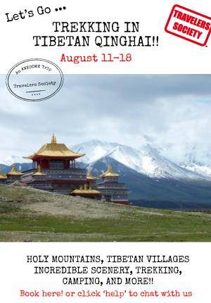 Travelers Society: Lets go...trekking in Tibetan Qinghai!!! (August 11-18)