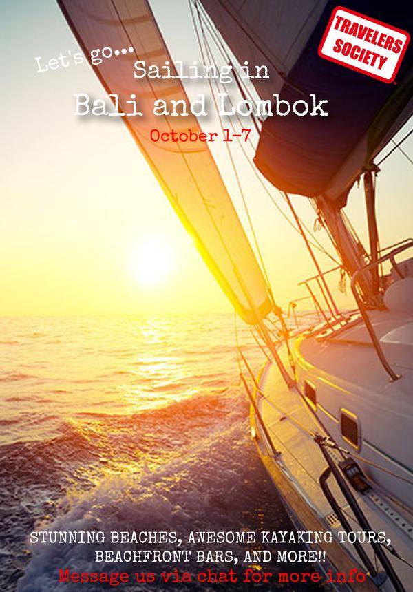 Travelers Society: Let’s go...Lombok and Bali Sailing (Oct Hol)!!!