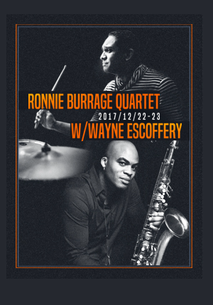 Ronnie Burrage Quartet with Wayne Escoffery