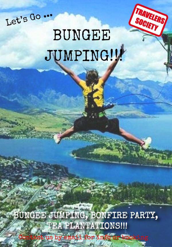 Travelers Society: Let's go...Bungee Jumping!!! (March 24-25)