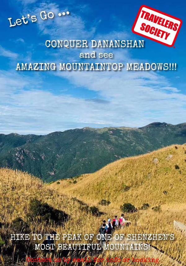 Travelers Society:  Let’s go… to Dananshan hiking  and see beautiful mountaintop meadows! (Each Saturday)