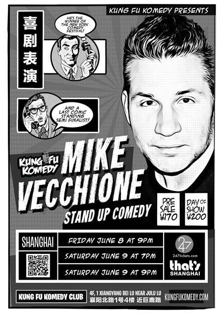 KFK Presents: Mike Vecchione - Shanghai June 8 & 9