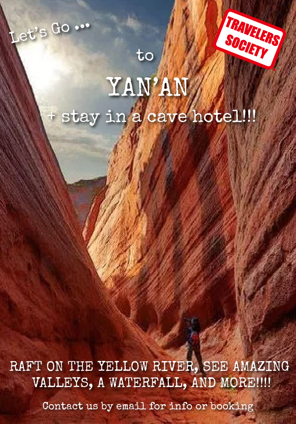Travelers Society: Let's go...check out Yan'an + stay in a cave hotel!!! (June 15-18)
