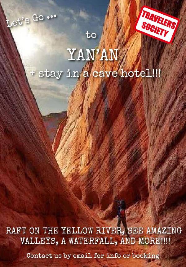 Travelers Society: Let's go...check out Yan'an + stay in a cave hotel!!! (June 15-18)