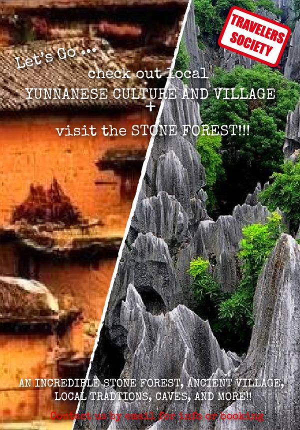 Travelers Society: Let's go...check out local Yunnanese culture and village + visit the stone forest! (Dragonboat Festival weekend)