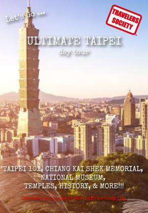 Ultimate Taipei Day Tour (DATES: DAILY, EXCEPT MONDAY)