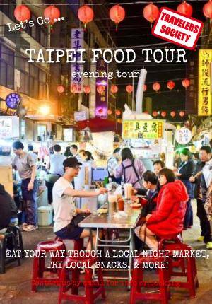 Taipei Food Tour (DATES: WEDNESDAY, THURSDAY, FRIDAY)