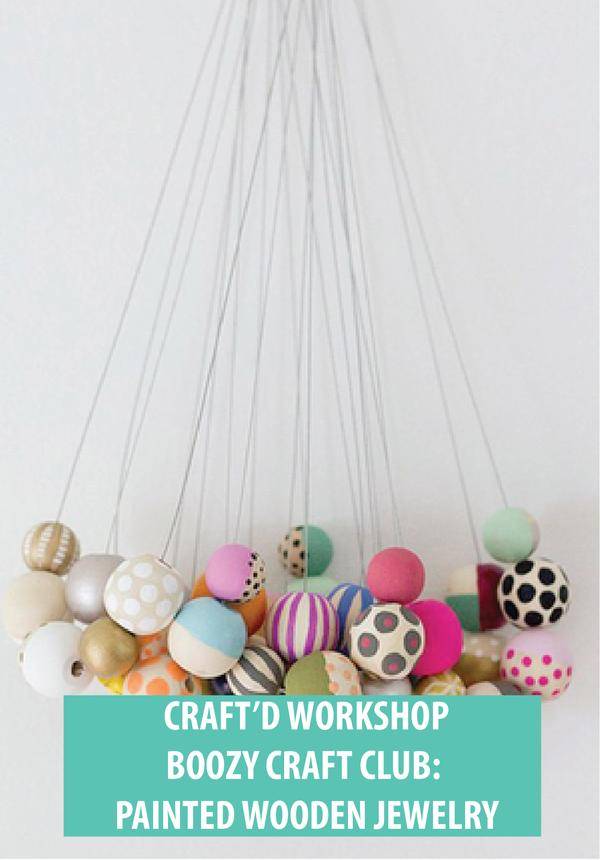 Boozy Craft Club: Painted Wooden Jewelry