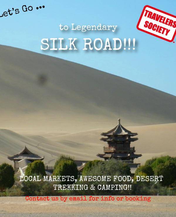 Travelers Society: Let's go… to the Legendary Silk Road!!! (October Holidays)