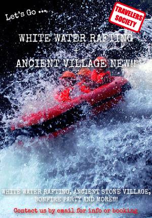 Travelers Society: Let’s go...white water rafting + ancient village! (New!)(August 4 – 5)