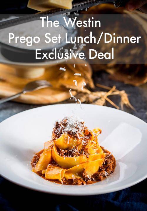 The Westin Prego Set Lunch/Dinner Exclusive Deal