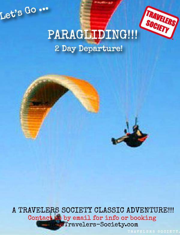 Travelers Society Let’s go...Paragliding!!! NEW 2 day departure! (March 23-24)