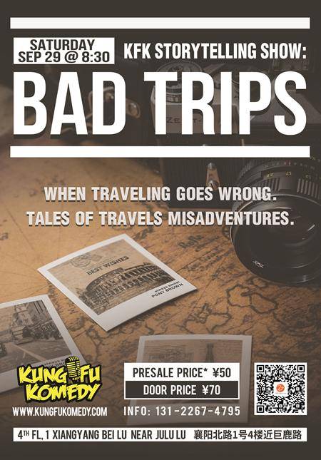 KFK Story Telling Show: Bad Trips