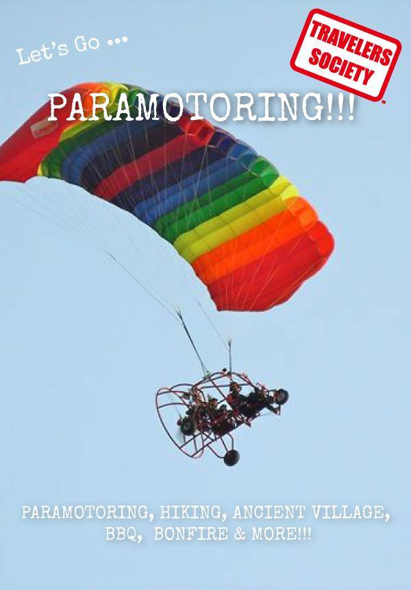 Travelers Society: Let’s go...Paramotoring!! (March 16-17)