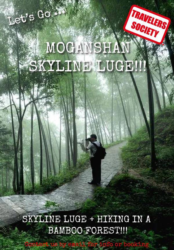 Travelers Society: Let’s go…to Moganshan! Skyline luge + hiking + BBQ + Pool Party!  (March 16)