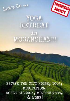 Travelers Society: Let's go… on a Yoga Retreat in Moganshan (November 4-6)