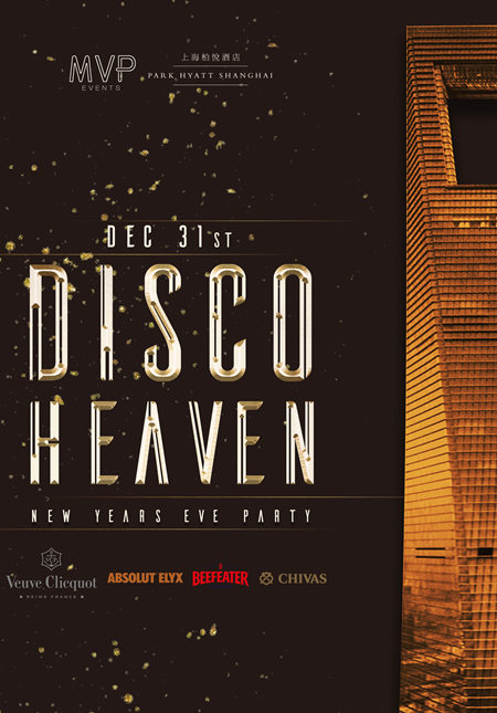 Disco Heaven New Year's Eve Party @ Park Hyatt Shanghai