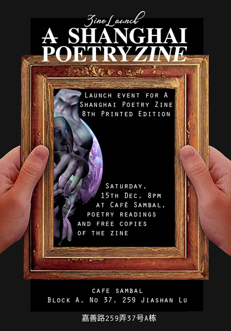 A Shanghai Poetry Zine: The 8th Printed Edition Launch  (Free Art Event)