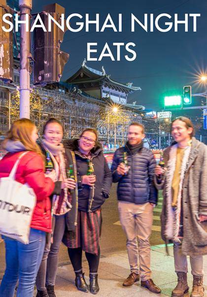Shanghai Night Eats by UnTour Food Tours