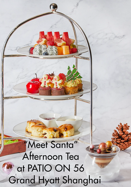 “Meet Santa” Afternoon Tea at PATIO ON 56 Grand Hyatt Shanghai 