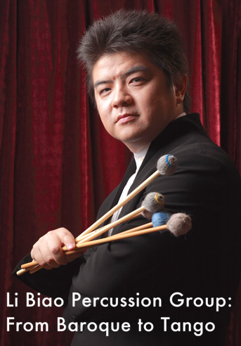 Li Biao Percussion Group: From Baroque to Tango