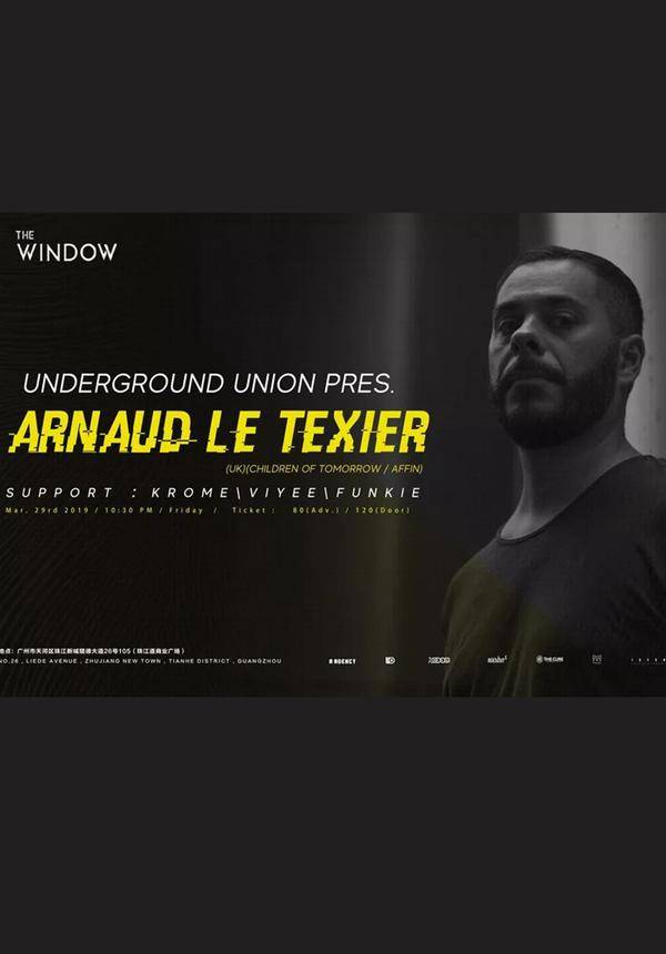 Underground Union pres. Arnaud Le Texier 