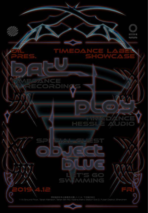 OIL Pres. Timedance Lable  Showcase: Batu x Ploy with Special Guest: Object Blue 