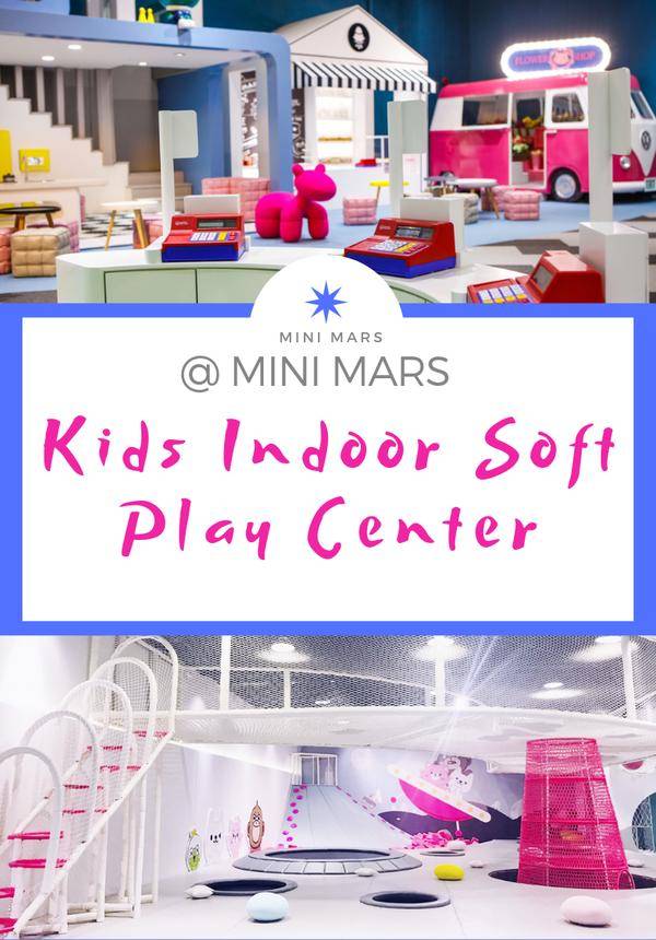 Kids Indoor Soft Play Center @ Mini Mars Changning