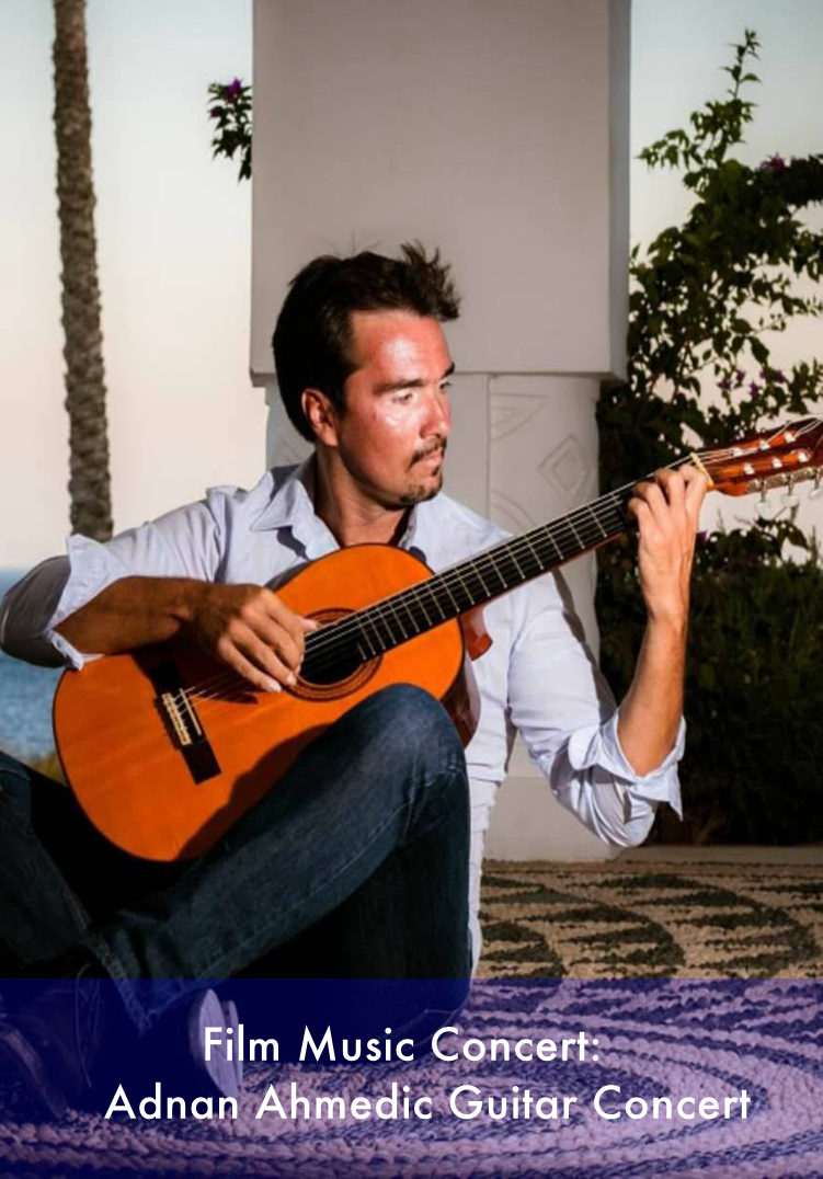 Film Music Concert: Adnan Ahmedic Guitar Concert
