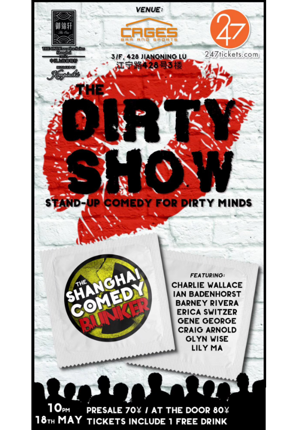 Shanghai Comedy Bunker pres. The Dirty Show 