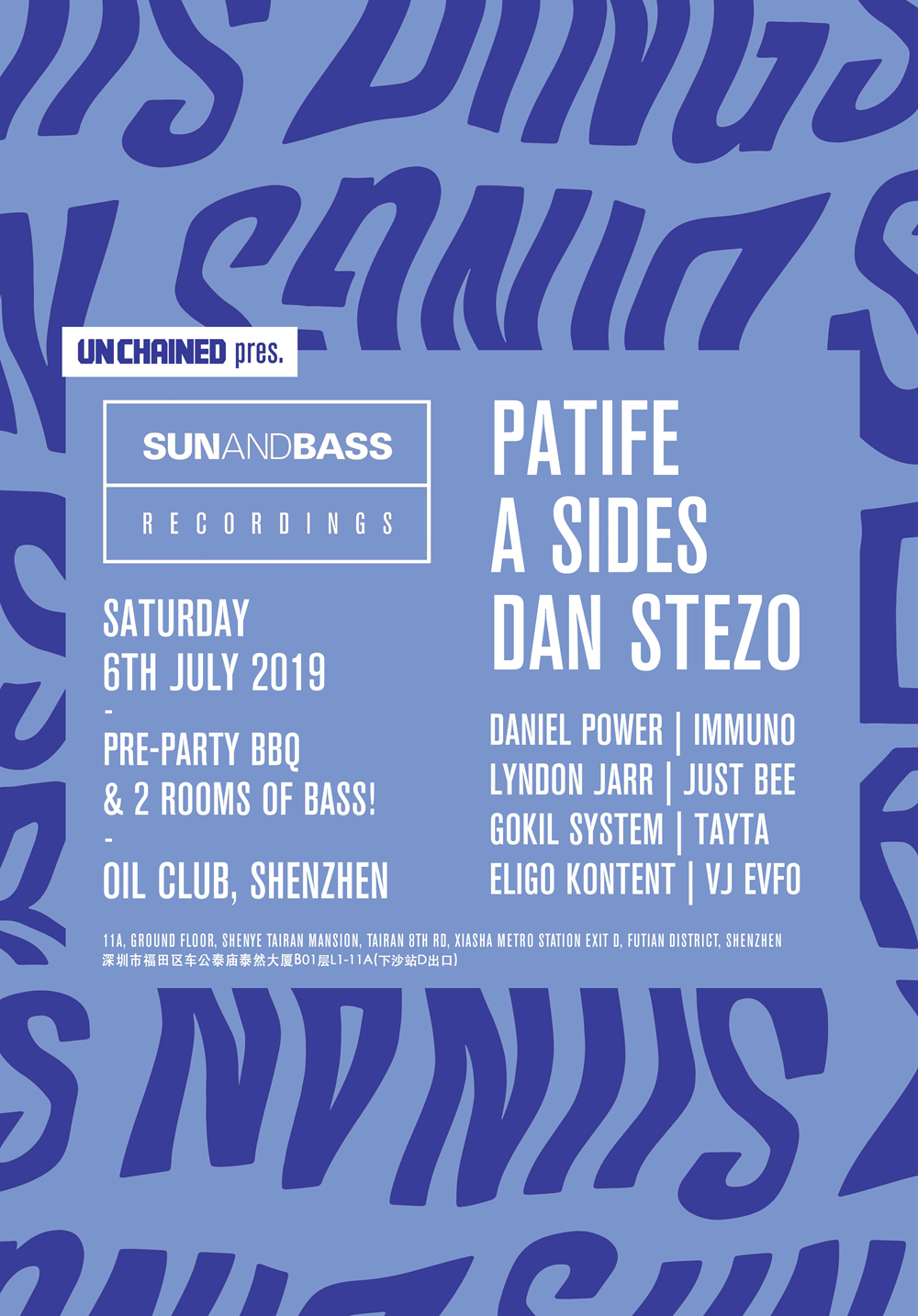 (2 Rooms) UNCHAINED Pres. Patife + A Sides + Dan Stezo