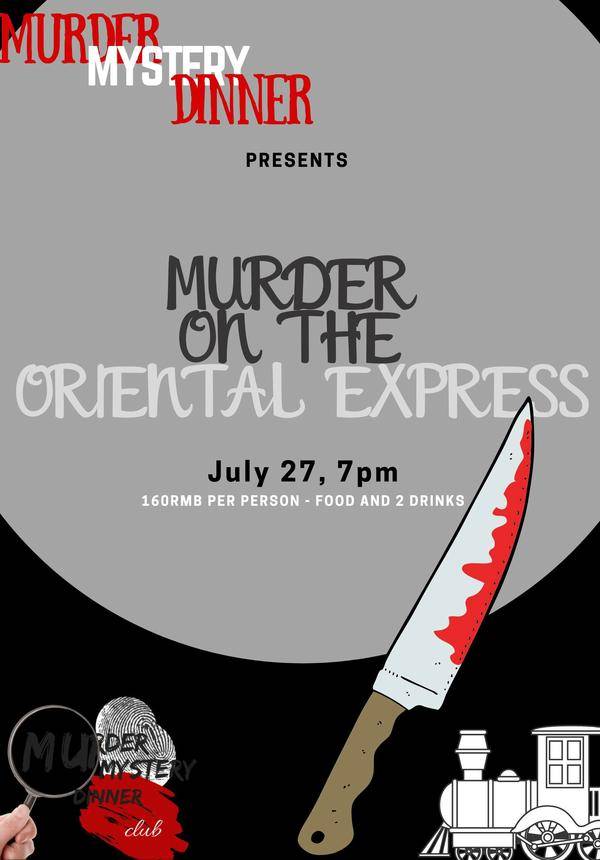 Murder Mystery Dinner pres. Murder on the Oriental Express