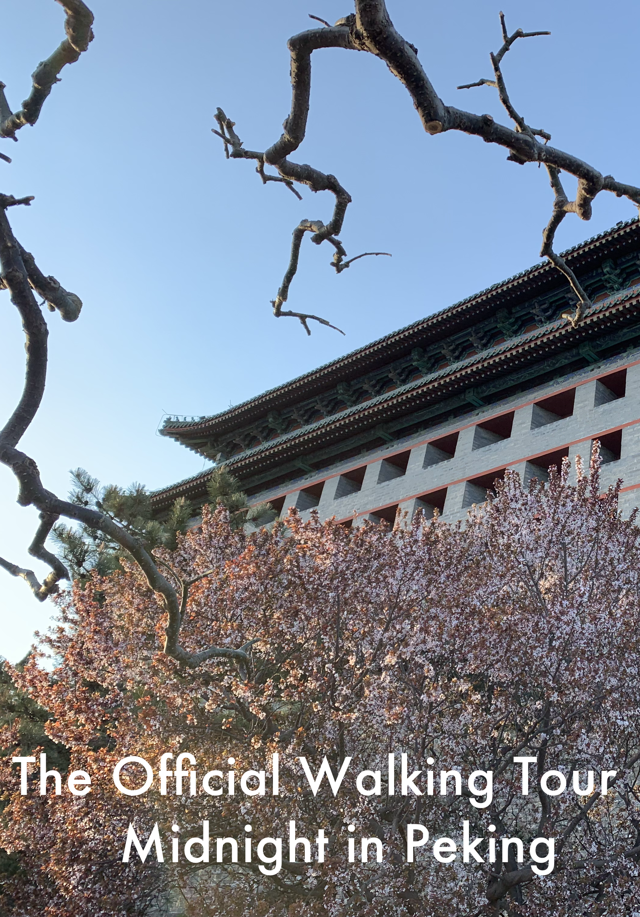The Official Walking Tour: Midnight in Peking