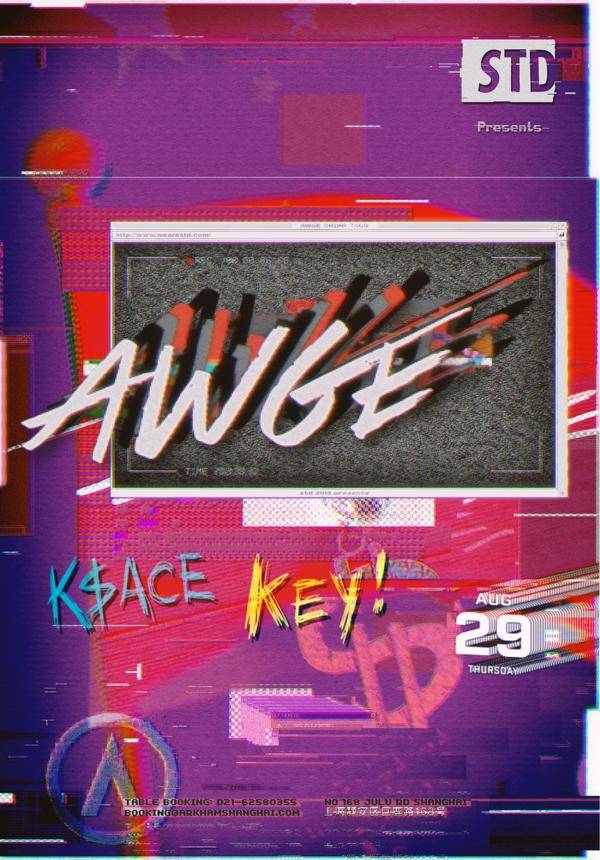 S.T.D. pres. AWGE Party Hosted by KEY! + K$ace