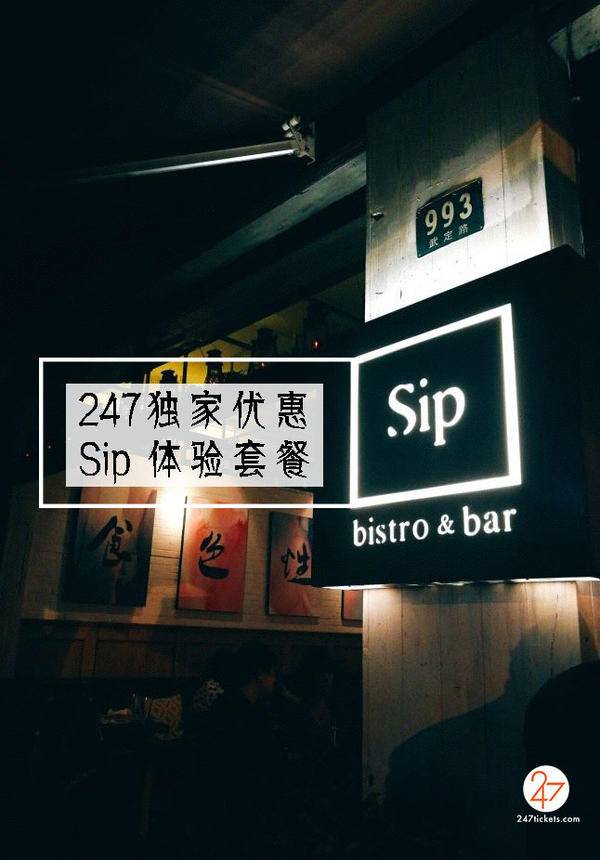 247 Exclusive Deal @ Sip bistro & bar