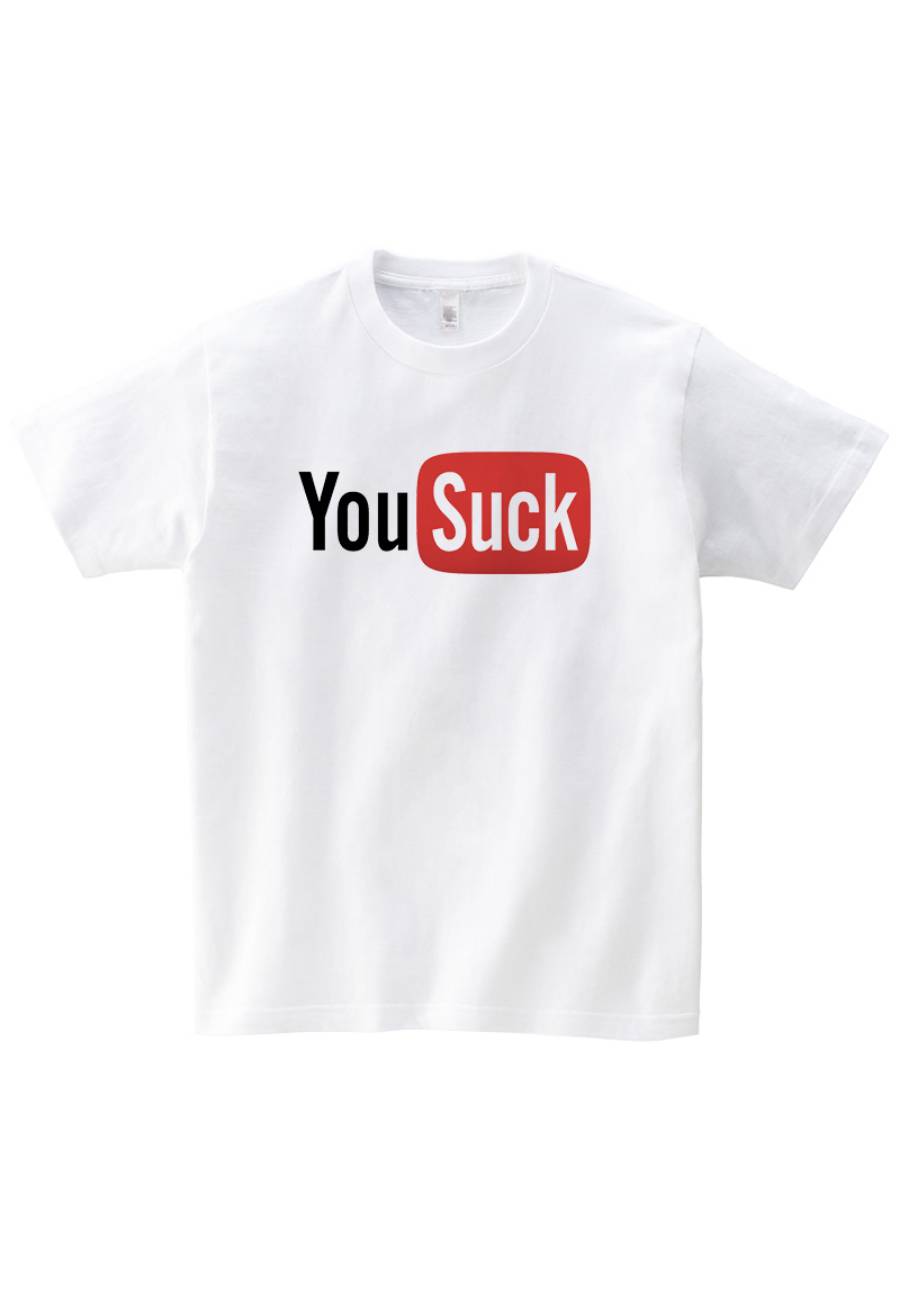 You Suck T-shirt