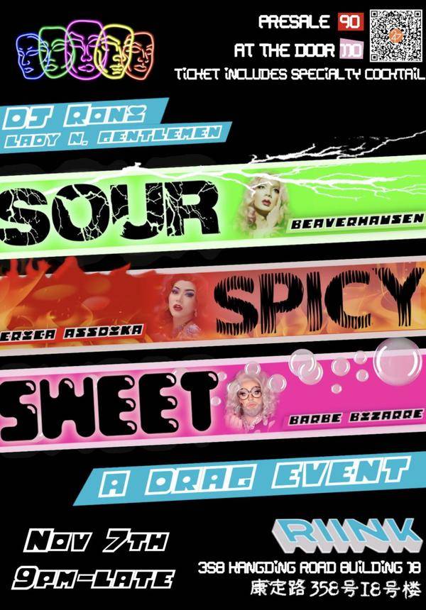  Sour Spicy Sweet Drag Event @ RIINK