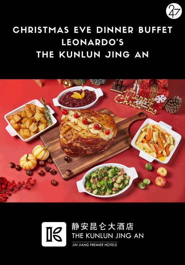Christmas Eve Dinner Buffet @ Leonardo's, The Kunlun Jing An