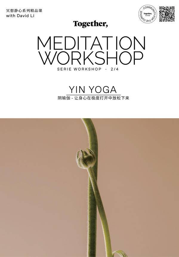 Together: Mediation Workshop - Yin Yoga