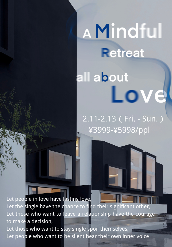 A Retreat all about Love ｜Valentine Retreat 
