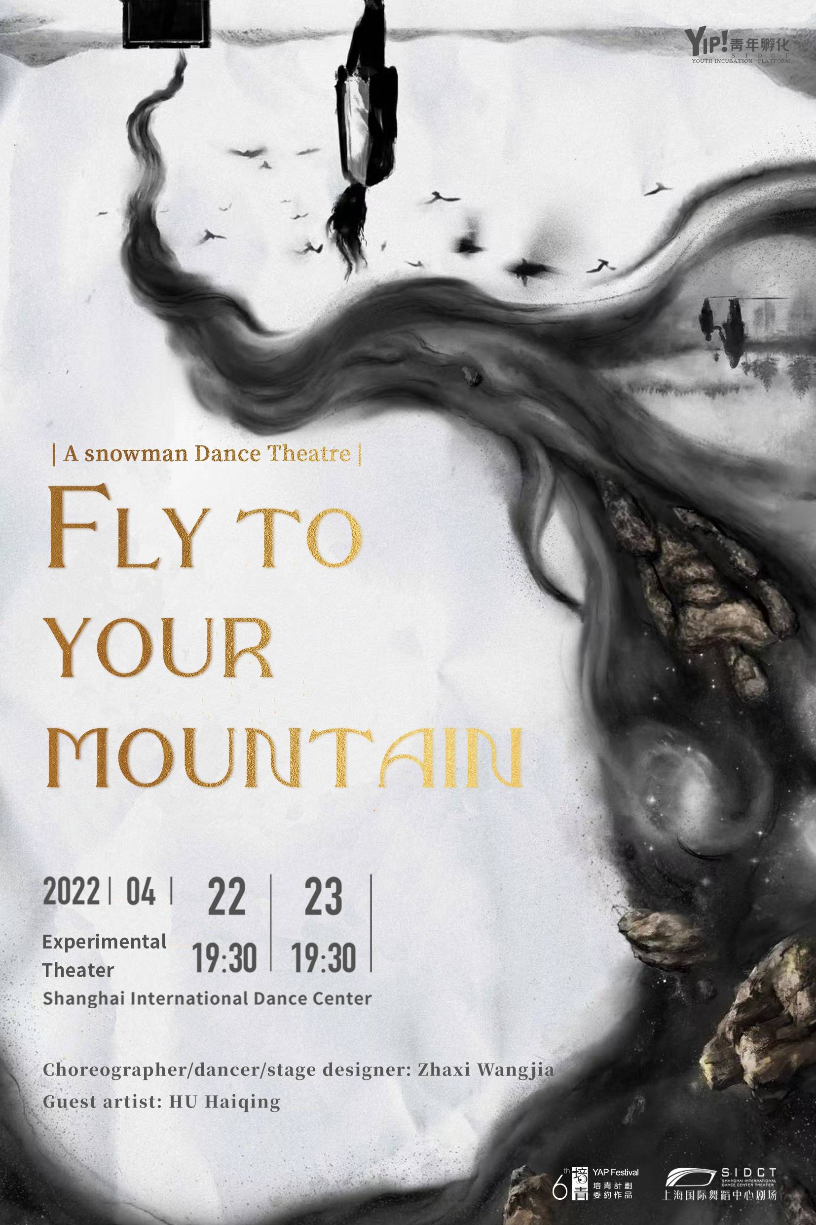 Dance Theatre  Fly To Your Mountain