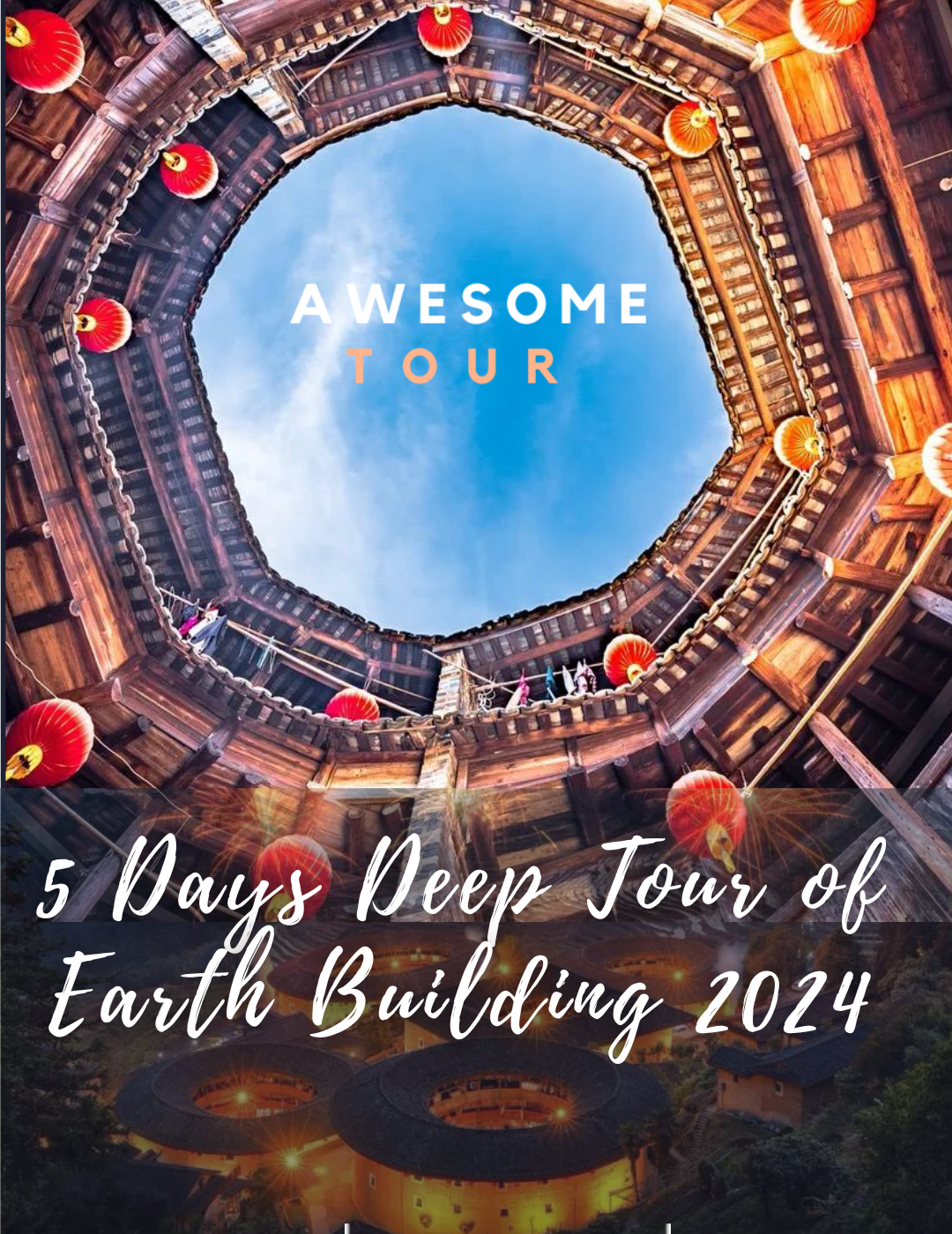 Spring Festival 5 Days Deep Tour of Earth Building