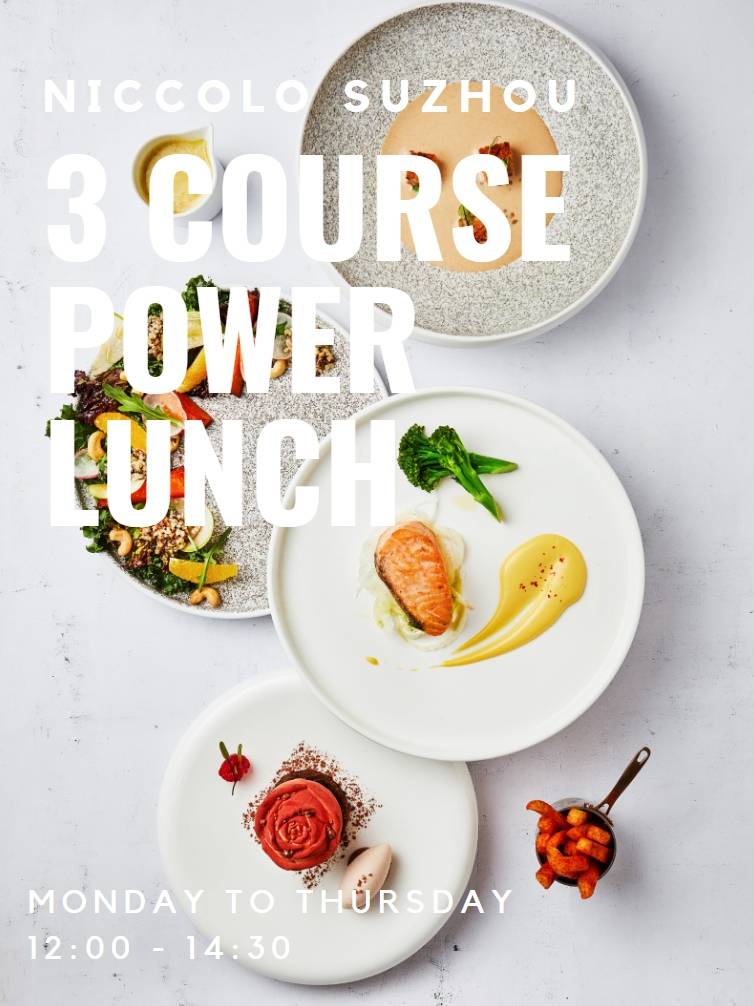 Niccolo Kitchen 3 Course Power Lunch | Niccolo Suzhou