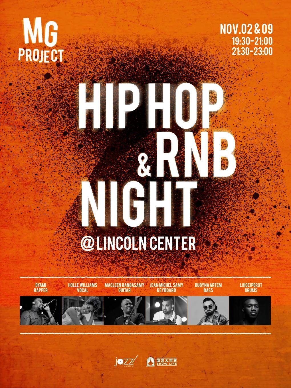 [Jazz @ Lincoln Center Shanghai]  HIP HOP & RNB Night - MG Project