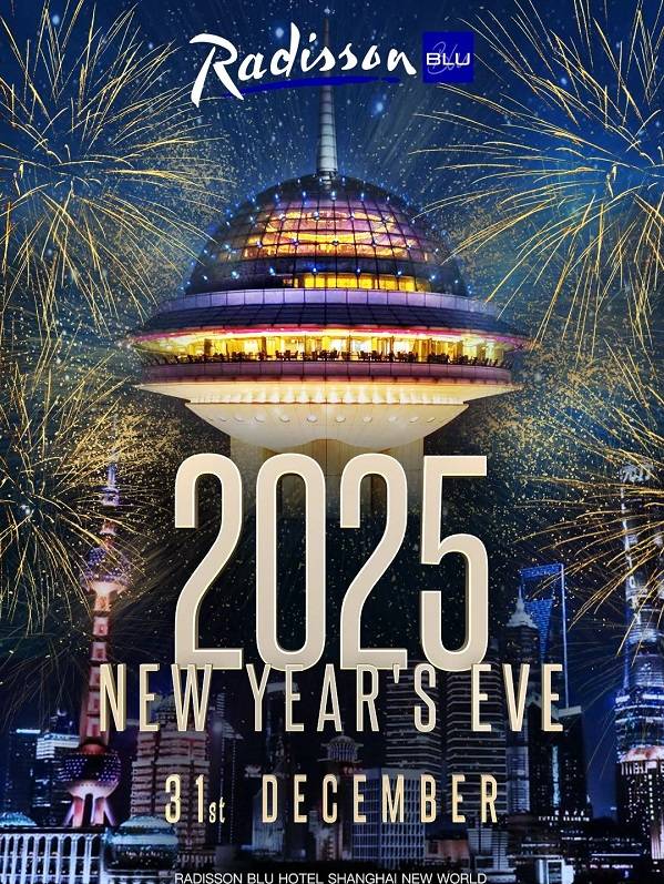 2025 NYE • RADISSON BLU HOTEL SHANGHAI