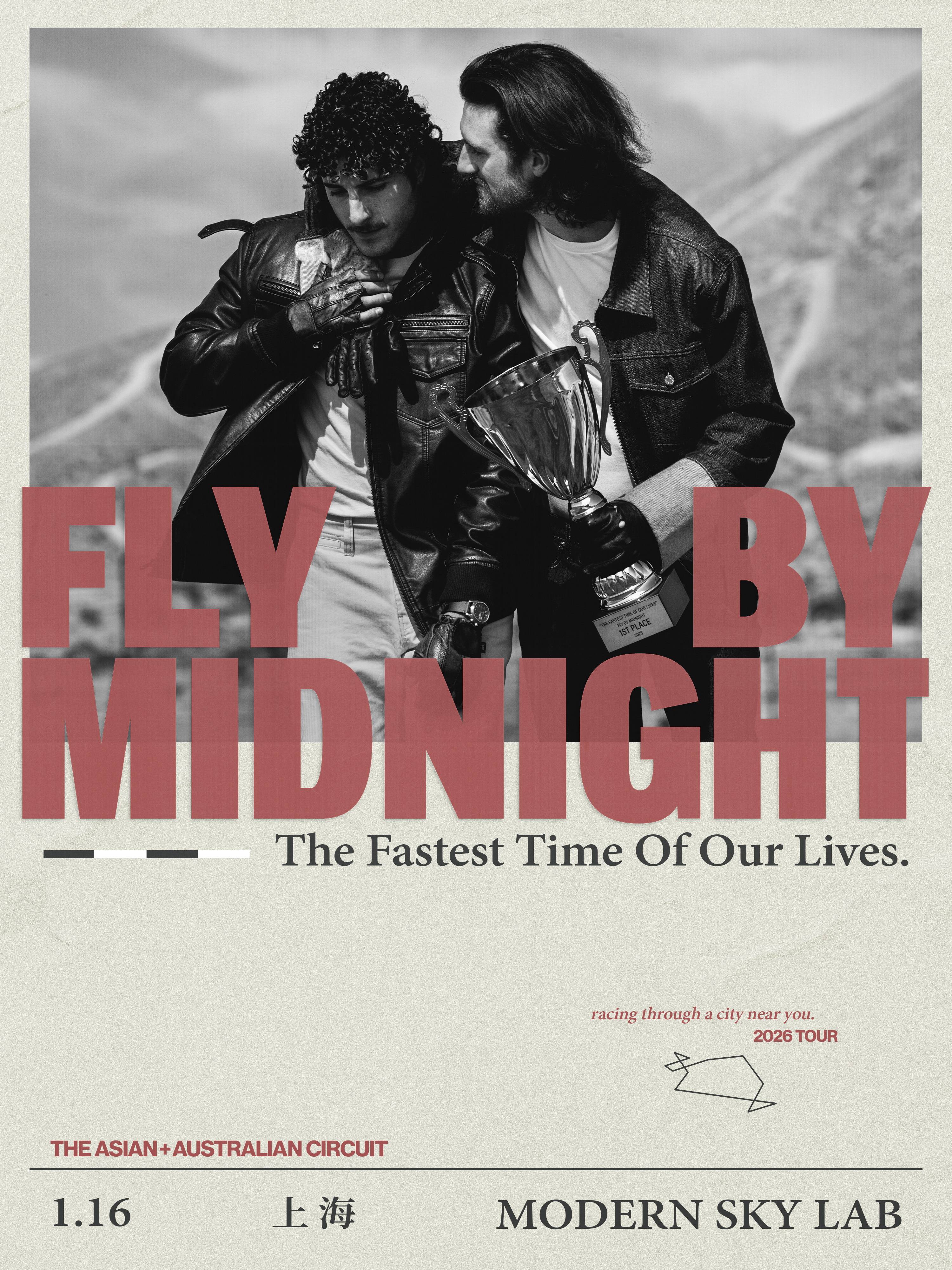 Fly By Midnight - The Fastest Time Of Our Lives – Shanghai