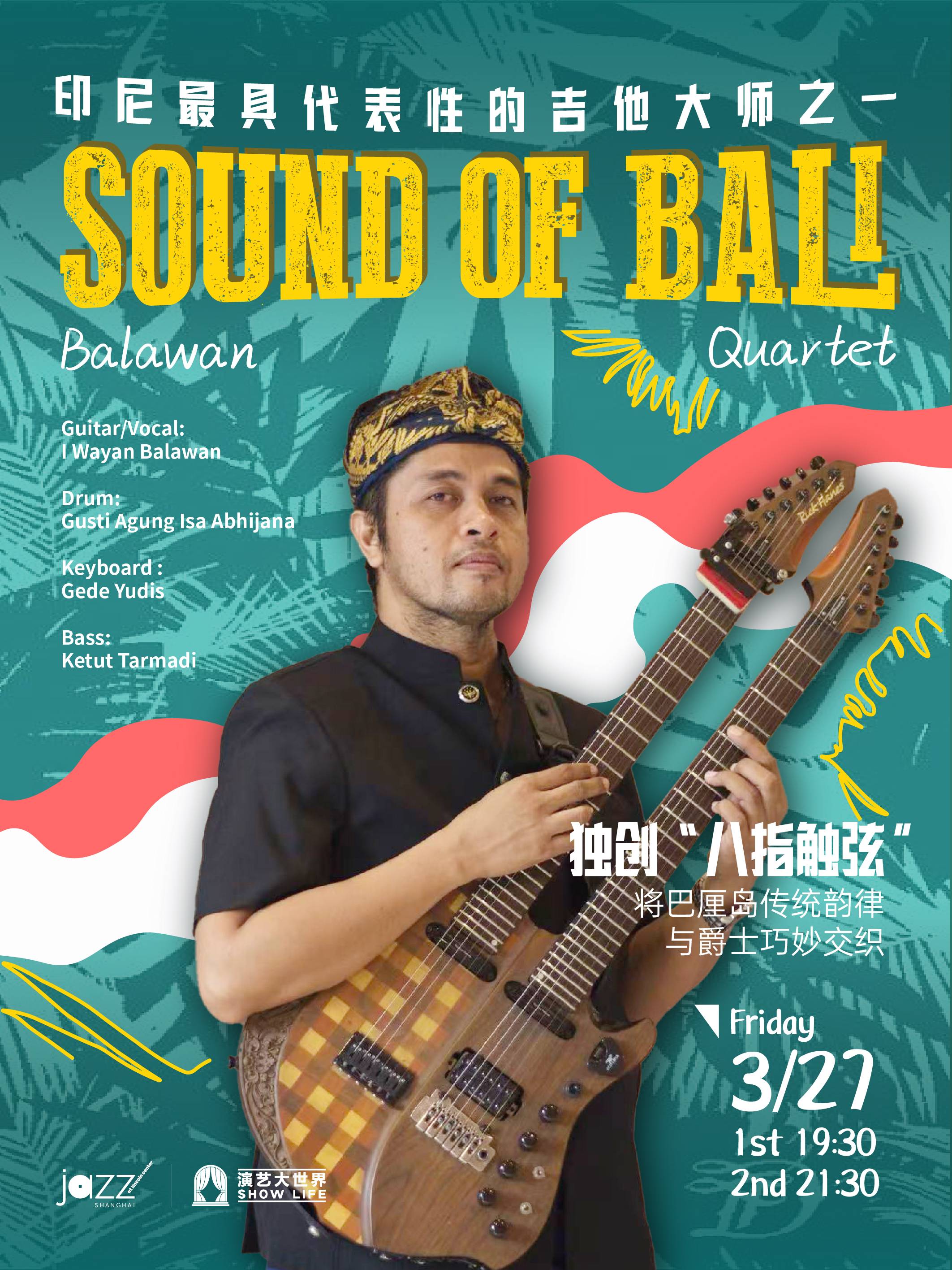 "Sound of Bali" Balawan Quartet